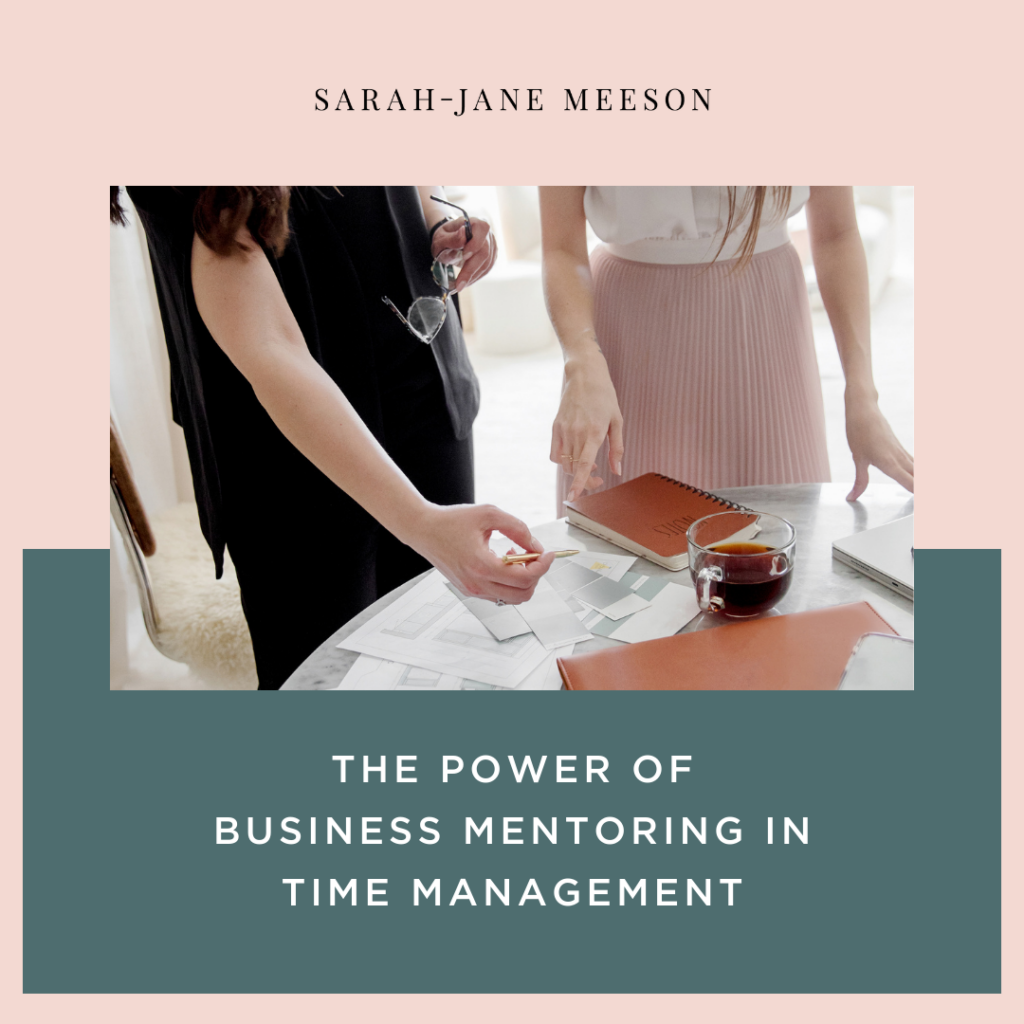 The Power of Business Mentoring in Time Management
