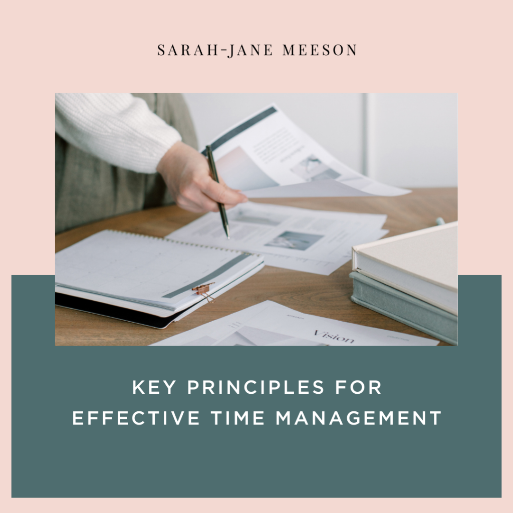 Key Principles for Effective Time Management