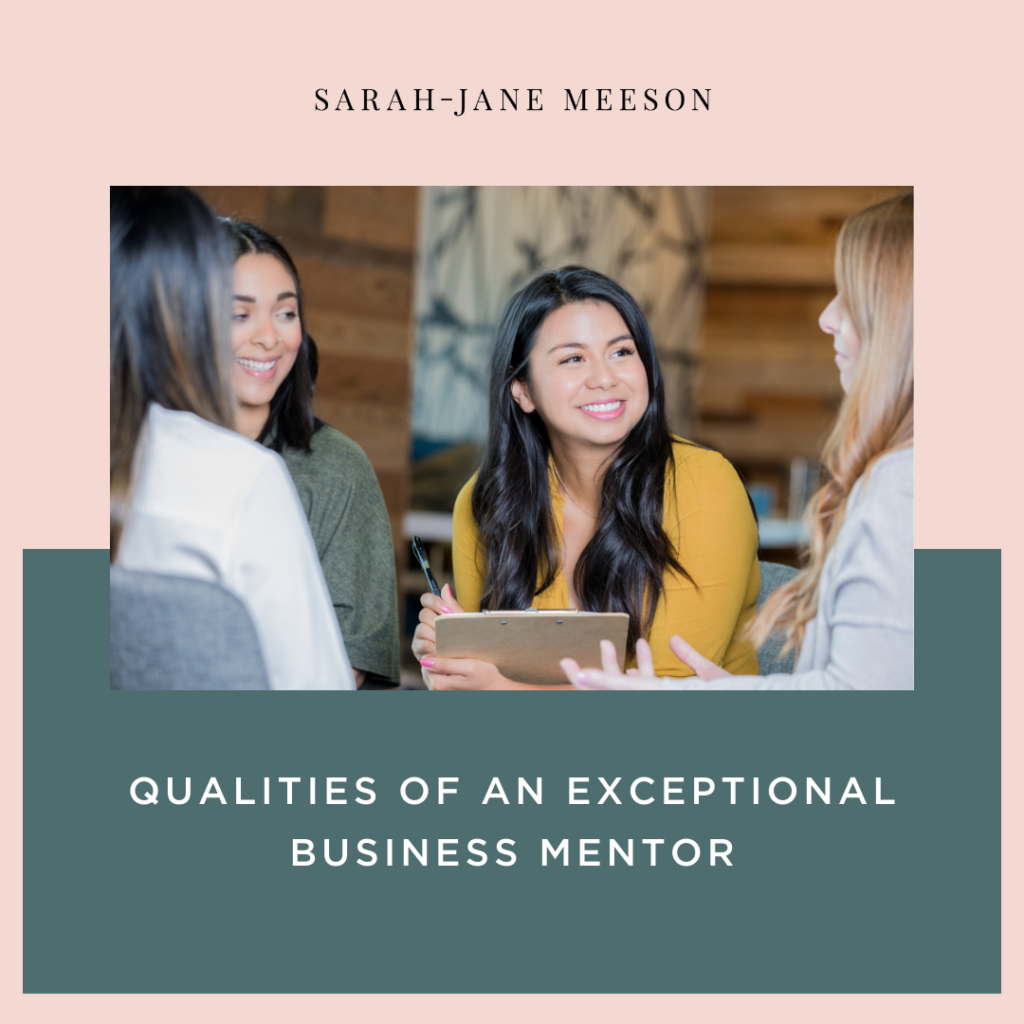 Qualities of an Exceptional Business Mentor