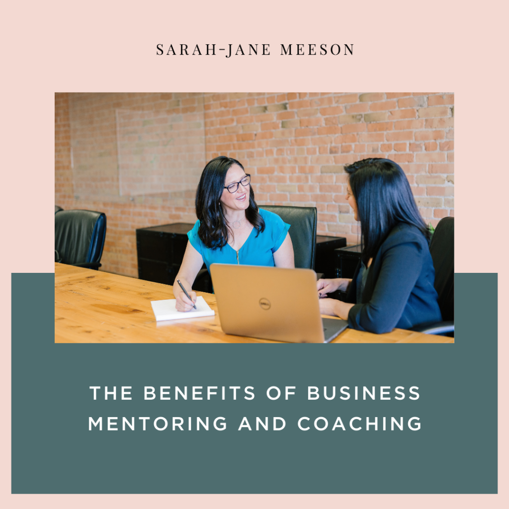The Benefits Of Business Mentoring And Coaching