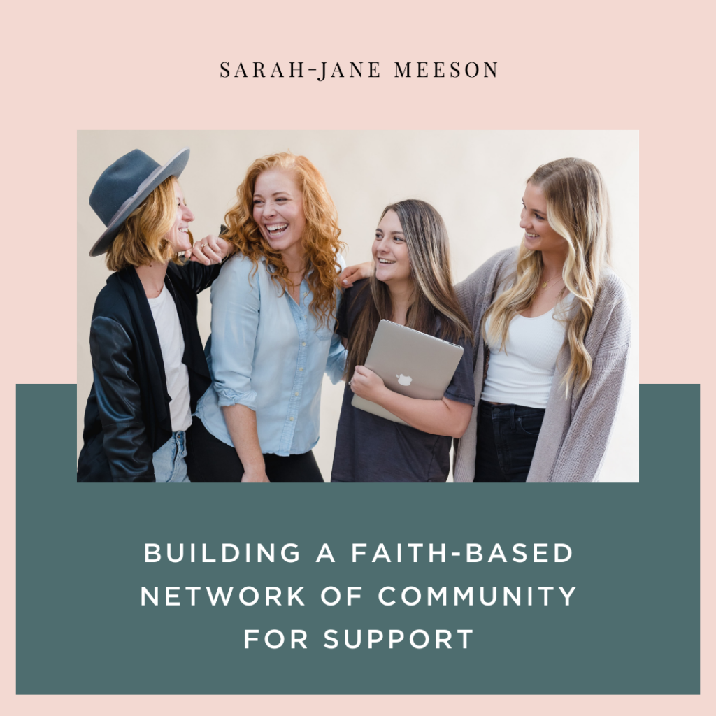 Building A Faith-Based Network Of Community For Support