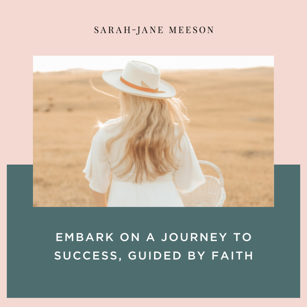 Embark On A Journey To Success, Guided By Faith